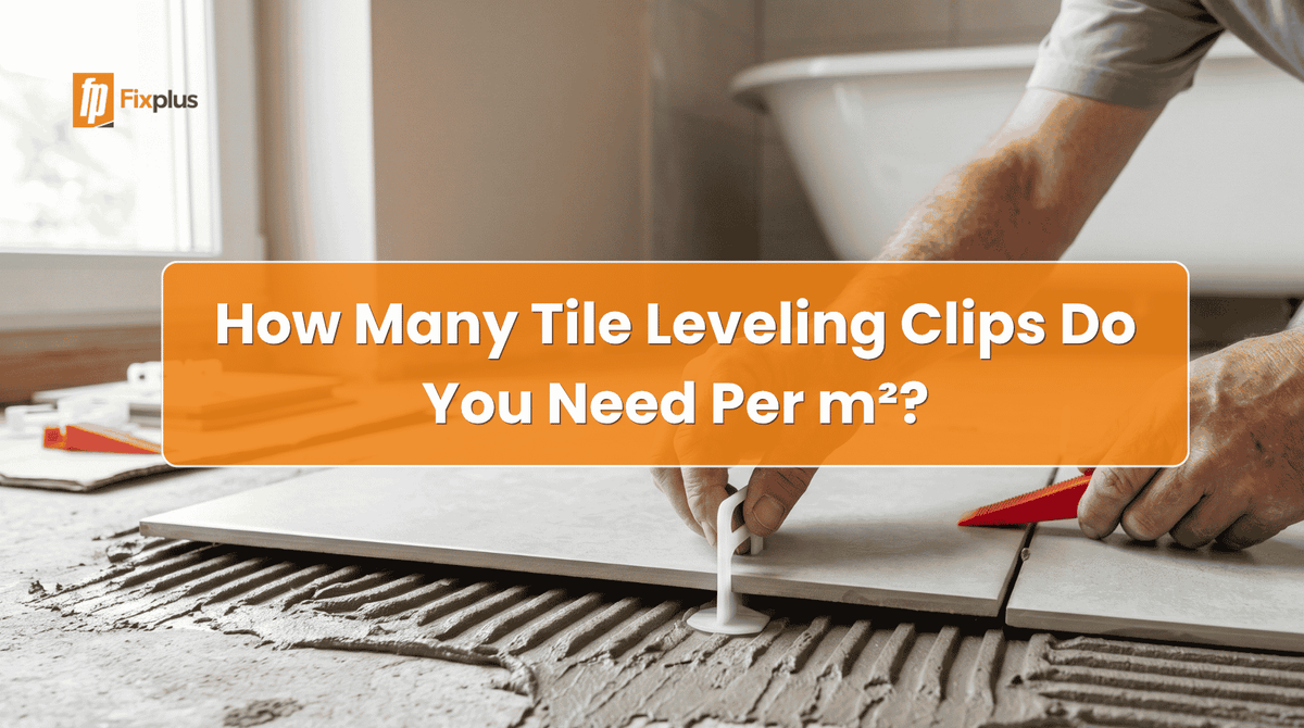 How Many Tile Leveling Clips Do You Need Per m² Feature Image