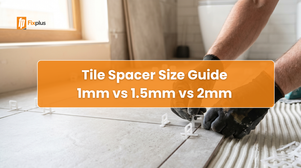 Tile Spacer Size Guide: 1mm vs 1.5mm vs 2mm Explained